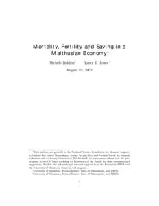 Mortality, Fertility and Saving in a Malthusian Economy∗ Michele Boldrin† Larry E. Jones