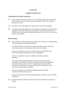 CANON SIX PARISH GOVERNANCE Composition of the Parish Corporation[removed]As provided in the Anglican Church Act, 2003, a Parish Corporation comprises the