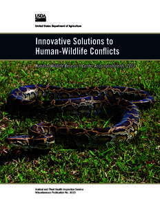 United States Department of Agriculture  Innovative Solutions to Human-Wildlife Conflicts National Wildlife Research Center Accomplishments, 2013