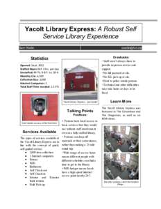 Yacolt Library Express: A Robust Self Service Library Experience Sam Wallin [removed]