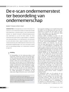 O R G A N I S AT I E & M A N A G E M E N T  De e-scan ondernemerstest ter beoordeling van ondernemerschap Martijn P. Driessen en Peter S. Zwart