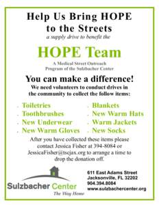 Help Us Bring HOPE to the Streets a supply drive to benefit the HOPE Team A Medical Street Outreach