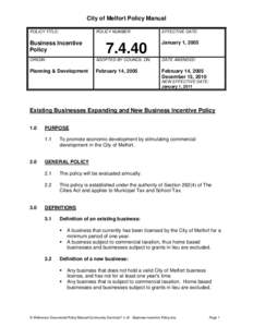 City of Melfort Policy Manual POLICY TITLE: POLICY NUMBER:  Business Incentive