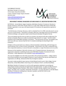 FOR IMMEDIATE RELEASE Mid-Maine Chamber of Commerce 50 Elm Street, Waterville, ME[removed]Contact: Christian Savage, Program Assistant[removed]removed]