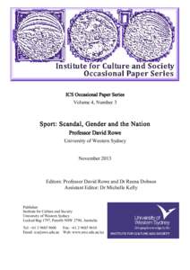 ICS Occasional Paper Series Volume 4, Number 3 Sport: Scandal, Gender and the Nation Professor David Rowe University of Western Sydney