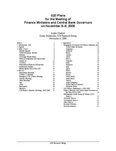 G20 Plans for the Meeting of Finance Ministers and Central Bank Governors on November 8–9, 2008 Jenilee Guebert Senior Researcher, G20 Research Group