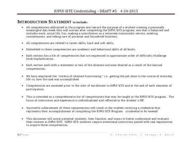 IUPUI-SITE Credentialing – DRAFT #[removed]INTRODUCTION STATEMENT to include: •  All competencies addressed in the program aim toward the purpose of a student creating a personally