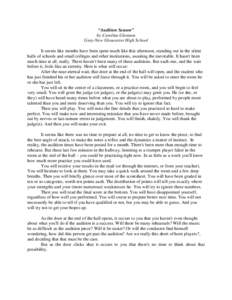 “Audition Season” by Caroline Glennon Gray-New Gloucester High School It seems like months have been spent much like this afternoon, standing out in the silent halls of schools and small colleges and other institutio