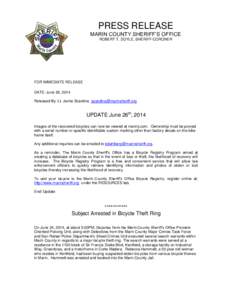 PRESS RELEASE MARIN COUNTY SHERIFF’S OFFICE ROBERT T. DOYLE, SHERIFF-CORONER FOR IMMEDIATE RELEASE DATE: June 26, 2014