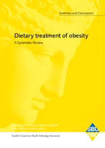 Summary and Conclusions  Dietary treatment of obesity A Systematic Review  The full report contains tables in English