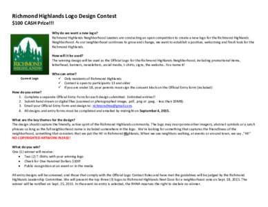 Richmond Highlands Logo Design Contest $100 CASH Prize!!! Why do we want a new logo? Richmond Highlands Neighborhood Leaders are conducting an open competition to create a new logo for the Richmond Highlands Neighborhood