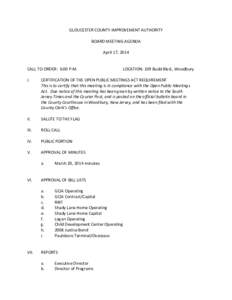 GLOUCESTER COUNTY IMPROVEMENT AUTHORITY BOARD MEETING AGENDA April 17, 2014 CALL TO ORDER: 6:00 P.M.