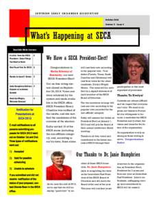 SOUTHERN EARLY CHILDHOOD ASSOCIATION October 2012 Volume 7: Issue 4 What’s Happening at SECA Inside this issue: