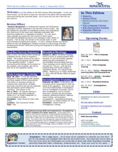 FRPA Review Office Newsletter – Issue 1, September[removed]Welcome to our first edition of the FRPA Review Office Newsletter. In this and future issues, we will strive to keep you informed of the latest FRPA developments