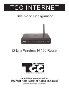 TCC INTERNET Setup and Configuration D-Link Wireless N 150 Router  For additional assitance, call our