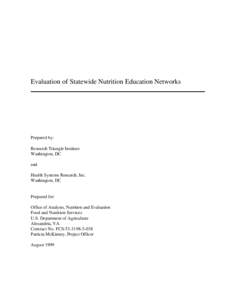 Evaluation of Statewide Nutrition Education Networks  Prepared by: Research Triangle Institute Washington, DC and