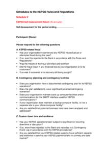 Schedules to the KEPSS Rules and Regulations Schedule D KEPSS Self-Assessment Return (Bi-annually) Self-Assessment for the period ending……………………  Participant: [Name]