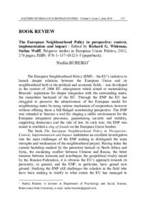 EASTERN JOURNAL OF EUROPEAN STUDIES Volume 5, Issue 1, June[removed]BOOK REVIEW The European Neighbourhood Policy in perspective: context,