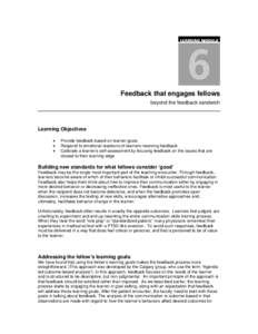Feedback that engages fellows beyond the feedback sandwich Learning Objectives • •
