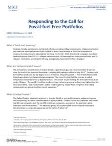 MSCI ESG Research Issue Brief FAQ: Responding to the Call for Fossil-fuel Free Portfolios December 2013 Responding to the Call for Fossil-fuel Free Portfolios