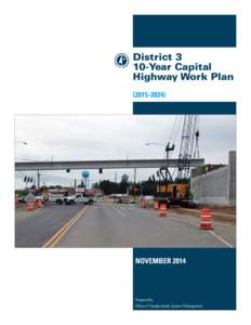 District 3 10-Year Capital Highway Work Plan[removed]NOVEMBER 2014