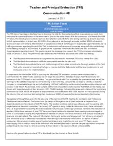 Teacher and Principal Evaluation (TPE) Communication #8 January 14, 2013 TPE Action Team DaveVolrath