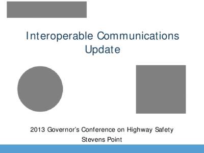 Interoperable communications update
