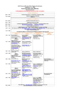 2009 Texoma/Missouri River Regional Conference  September 1­3, 2009  Renaissance Hotel, Tulsa, Oklahoma  Schedule of Events  To Download the Presentations click on the title or presenter  TUESDA