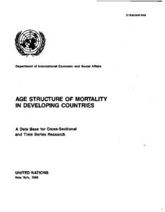 ST/ESAISER.Rl66  Department of International Economic and Social Affairs AGE STRUCTURE OF MORTALITY IN DEVELOPING COUNTRIES