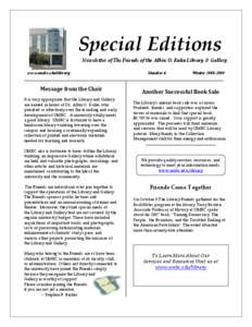 Special Editions Newsletter of The Friends of the Albin O. Kuhn Library & Gallery www.umbc.edu/library Number 4