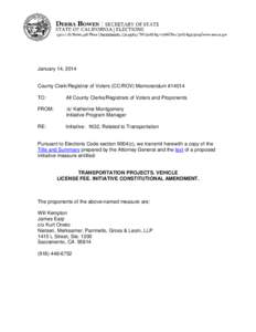 January 14, 2014  County Clerk/Registrar of Voters (CC/ROV) Memorandum #14014 TO:  All County Clerks/Registrars of Voters and Proponents