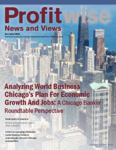 December 2012 Published by the Community Development and Policy Studies Division Analyzing World Business Chicago’s Plan For Economic Growth And Jobs: A Chicago Banker