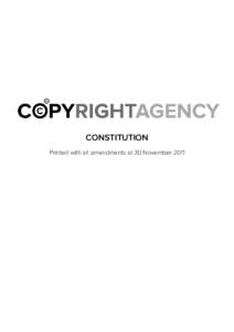 CONSTITUTION Printed with all amendments at 30 November 2011 CONSTITUTION of