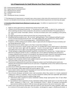 List of Requirements for Small Wineries from Placer County Departments EHS = Environmental Health Services ESD = Engineering and Surveying Division PLN = Planning Services Division BLD = Building Services Division FIRE =