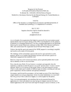 Response by Jim Fournier Co-Founder & President, Planetwork NGO, Inc. To [Docket No[removed]02] Notice of Inquiry Models for a Governance Structure for the National Strategy for Trusted Identities in Cyberspace i