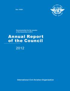 International Civil Aviation Organization / Civil aviation / Convention on International Civil Aviation / Edward Pearson Warner / National aviation authority / Aviation / Transport / Civil aviation authorities