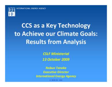 Microsoft PowerPoint - Tanaka CSLF Ministerial Oct 09_FOtemplate NN.ppt
