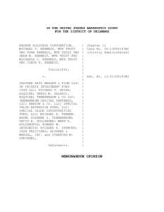 IN THE UNITED STATES BANKRUPTCY COURT FOR THE DISTRICT OF DELAWARE RADNOR HOLDINGS CORPORATION, MICHAEL T. KENNEDY, MTK TRUST FBO RYAN KENNEDY, MTK TRUST FBO