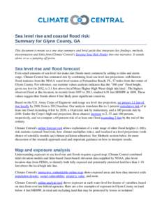 Sea level rise and coastal flood risk: Summary for Glynn County, GA This document is meant as a one­stop summary and brief guide that integrates key findings, methods,  interpretation and links from 