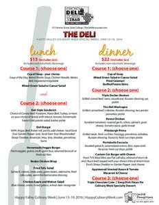 113 Hiester Street, State College | TheDeliRestaurant.com  THE DELI HAPPY VALLEY CULINARY WEEK SPECIAL MENU: JUNE 13-19, 2016