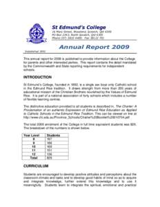 St Edmund’s College 16 Mary Street, Woodend, Ipswich, Qld 4305 PO Box 2343, North Ipswich, Qld 4305 PhoneFaxAnnual Report 2009