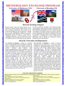 METEOROLOGY EXCHANGE PROGRAM University of Oklahoma, USA University of Reading, UK  About the Exchange Program