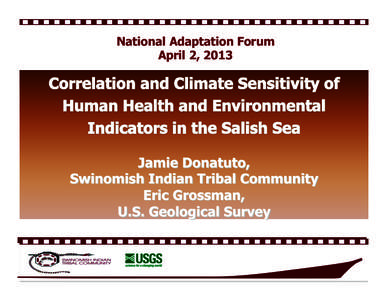 National Adaptation Forum April 2, 2013 Location of Swinomish Indian Reservation  Fidalgo