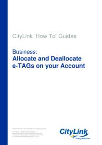 CityLink ‘How To’ Guides Business: Allocate and Deallocate e-TAGs on your Account