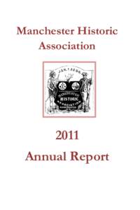 Manchester Historic Association 2011 Annual Report