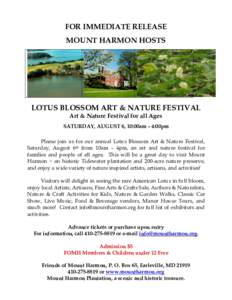 FOR IMMEDIATE RELEASE MOUNT HARMON HOSTS LOTUS BLOSSOM ART & NATURE FESTIVAL Art & Nature Festival for all Ages SATURDAY, AUGUST 6, 10:00am – 4:00pm