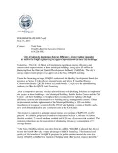 FOR IMMEDIATE RELEASE May 31, 2013 Contact: Todd Nein OAQDA Interim Executive Director