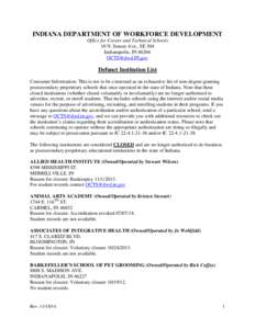 INDIANA DEPARTMENT OF WORKFORCE DEVELOPMENT Office for Career and Technical Schools 10 N. Senate Ave., SE 304 Indianapolis, IN[removed]removed]