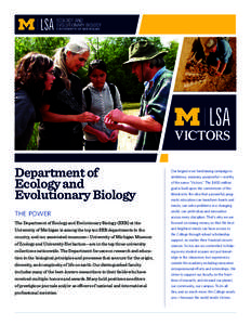 Department of Ecology and Evolutionary Biology Our largest-ever fundraising campaign is ambitious, visionary, purposeful — worthy
