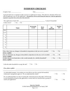 INTERVIEW CHECKLIST Complex Code ________________ Date______________  A personal interview is required in order to process an applicant for tenancy. This interview checklist will be used